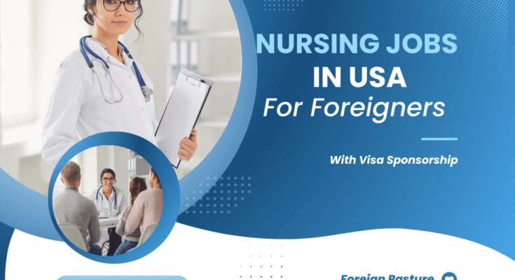 Nursing Jobs In USA with visa sponsorship